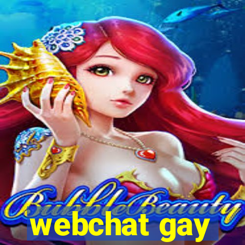 webchat gay